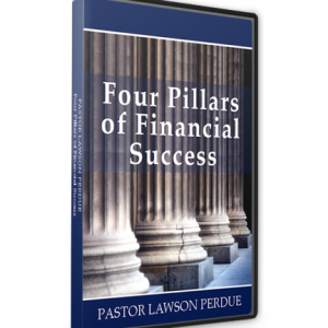 Four Pillars of Financial Success CD Set from Pastor Lawson Perdue