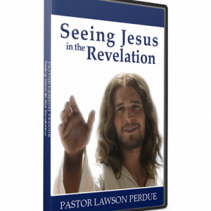 Seeing Jesus in the Revelation CD Set from Pastor Lawson Perdue
