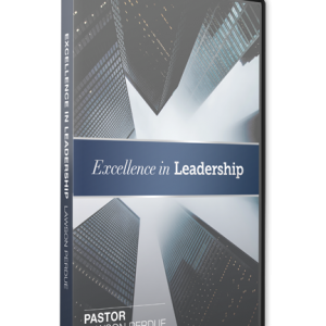 Excellence in Leadership CD Set from Pastor Lawson Perdue
