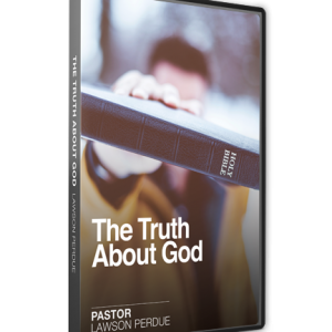 The Truth About God CD Set from Pastor Lawson Perdue