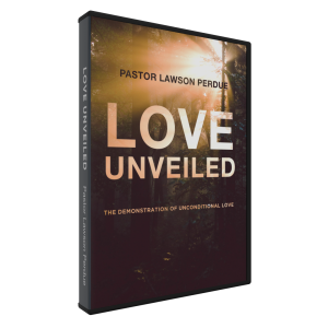 Love Unveiled CD Set from Pastor Lawson Perdue