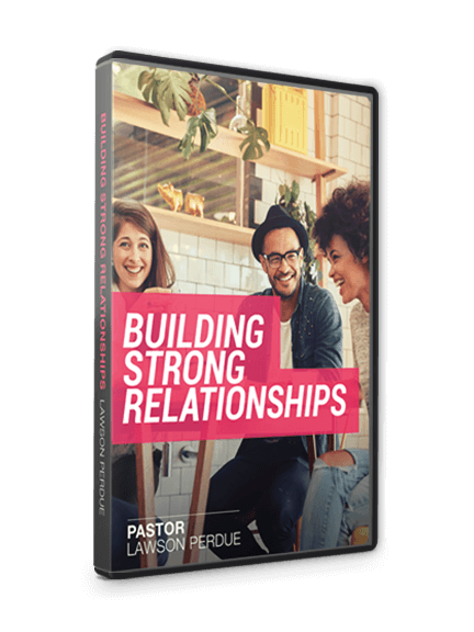 Building Strong Relationships CD Set from Pastor Lawson Perdue
