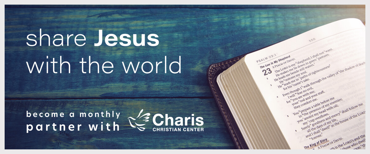 Charis Christian Center Transforming lives through grace.