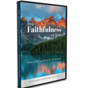 The Faithfulness of God by Pastor Lawson Perdue