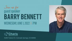 Special Guest Speaker Barry Bennett at Charis Christian Center