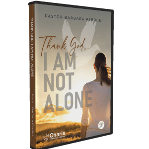 Thank God, I am not alone! 3 CD Set from Pastor Barbara Perdue.