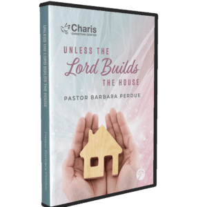 Unless the Lord Builds the House 3-CD Set from Pastor Barbara Perdue