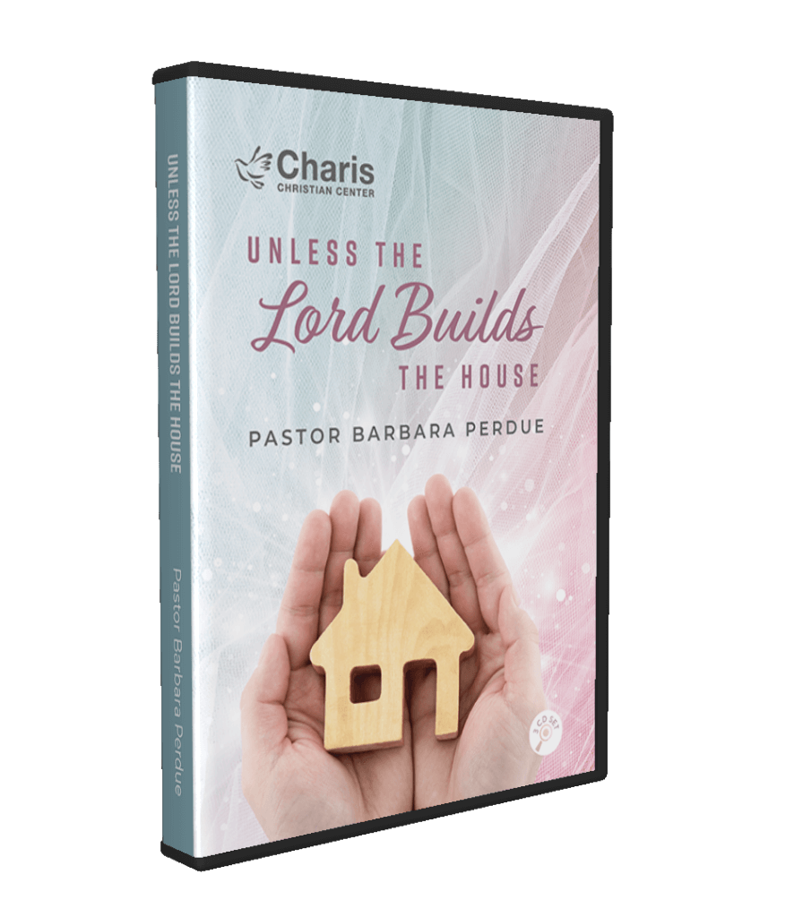 Unless the Lord Builds the House 3-CD Set from Pastor Barbara Perdue