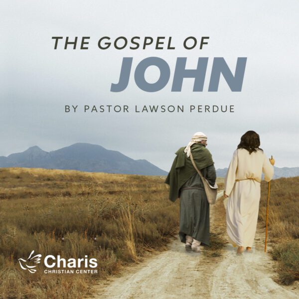 The Gospel of John Digital Download Volume 1 by Pastor Lawson Perdue