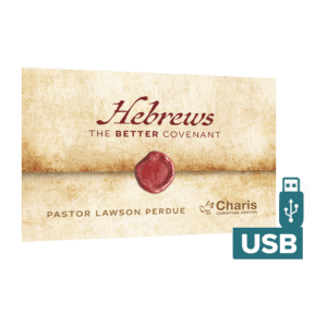Hebrews USB: The Better Covenant from Pastor Lawson Perdue