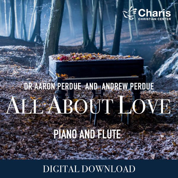 All About Love Music Album from Dr. Aaron Perdue and Andrew Perdue