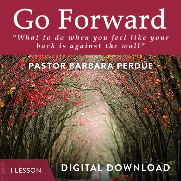 Go Forward Digital Download from Pastor Barbara Perdue