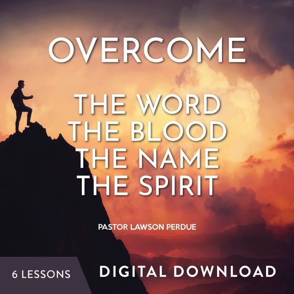 Overcome Digital Download from Pastor Lawson Perdue
