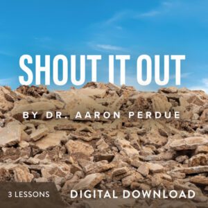 Shout It Out Digital Download from Dr. Aaron Perdue