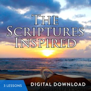 The Scriptures Inspired Digital Download from Pastor Lawson Perdue