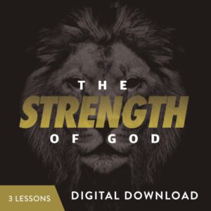 The Strength of God Digital Download from Pastor Lawson Perdue
