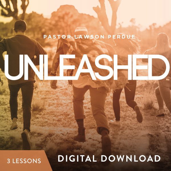 Unleashed Digital Download from Pastor Lawson Perdue