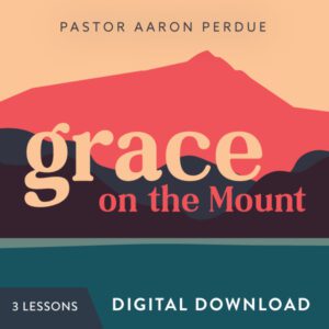 Grace On The Mount - Digital Download