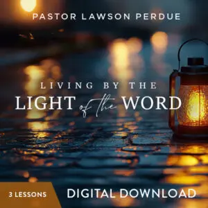 Living by the Light of The Word - Digital Download