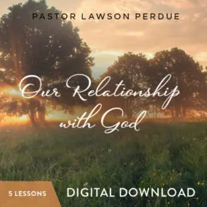 Our Relationship with God - Digital Download