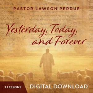 Yesterday, Today, and Forever - Digital Download