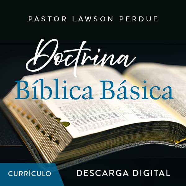 Basic Bible Doctrines Curriculum – Spanish
