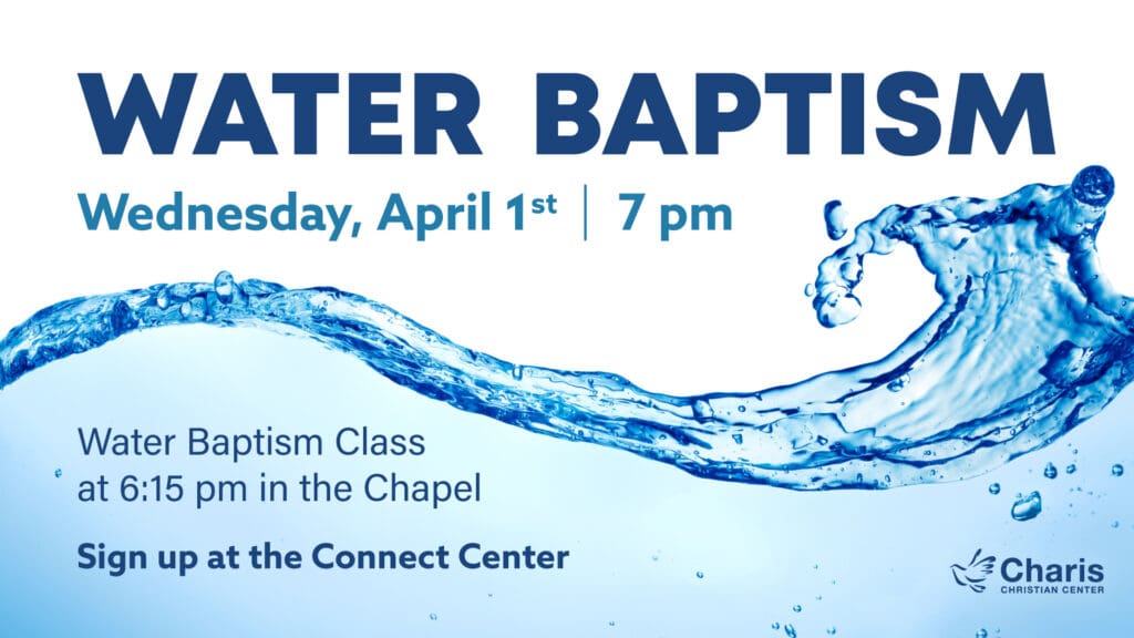 Water Baptism on April 1st
