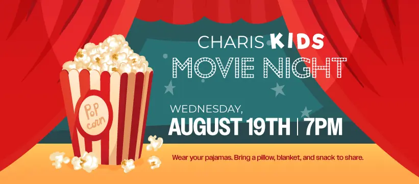 Charis Kids Movie Night