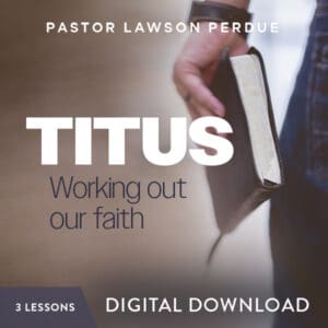 Titus: Working Out Our Faith - Digital Download